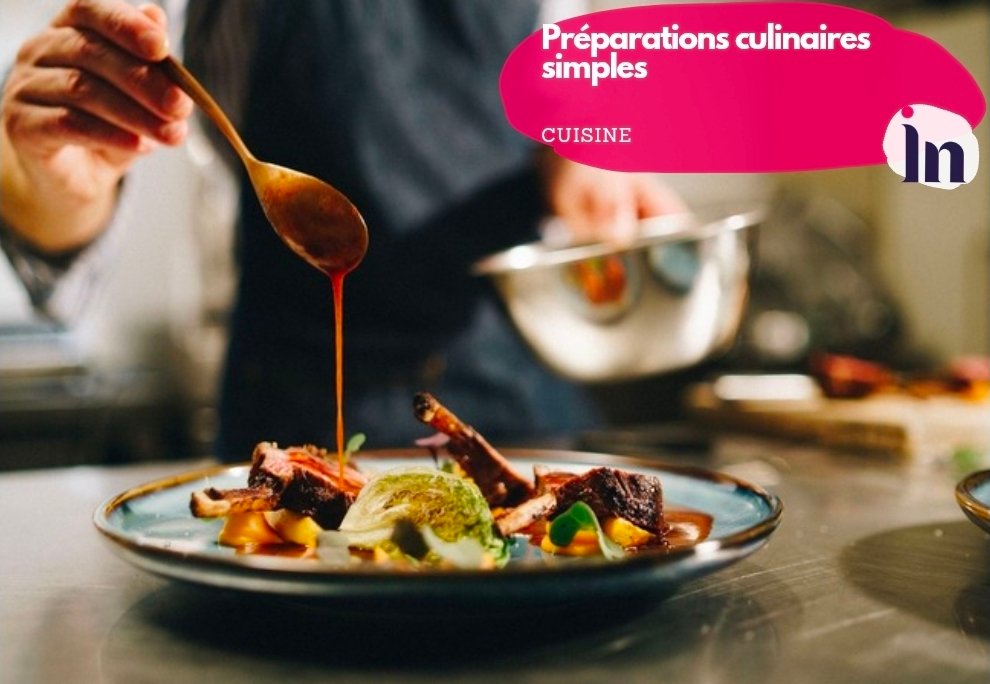 Préparations culinaires simples